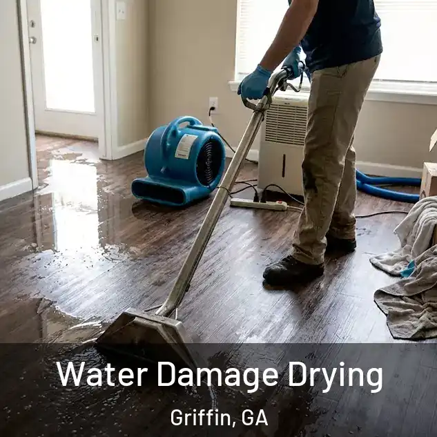  Water Damage Drying Griffin, GA